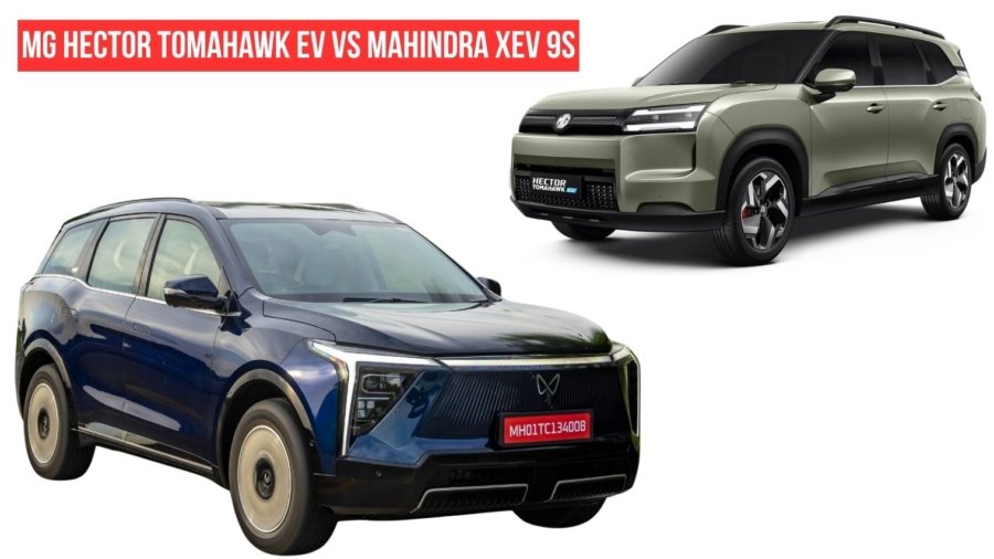 MG Hector Tomahawk EV vs Mahindra XEV 9S: Which Is Better?